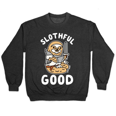 Slothful Good Sloth Paladin Pullover