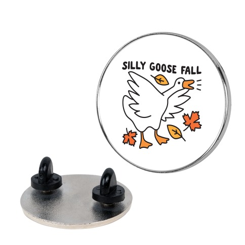Silly Goose Fall Pin
