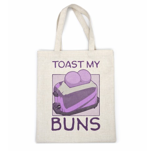 Toast My Buns Casual Tote