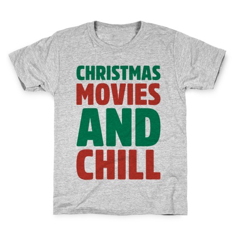 Christmas Movies and Chill Parody Kids T-Shirt