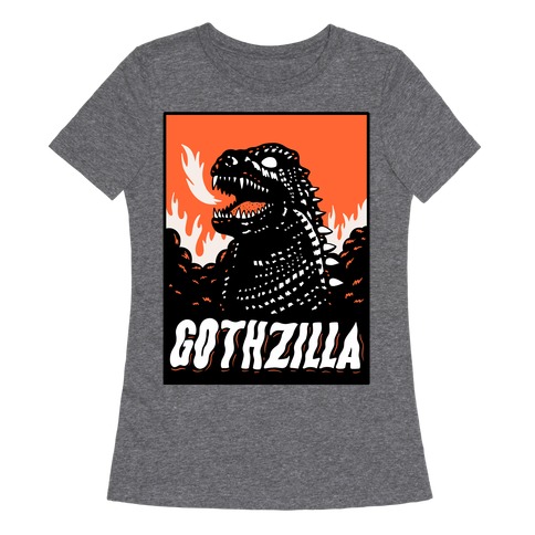 Gothzilla Goth Godzilla Womens T-Shirt