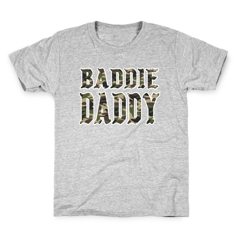 Baddie Daddy Army Camo Kids T-Shirt
