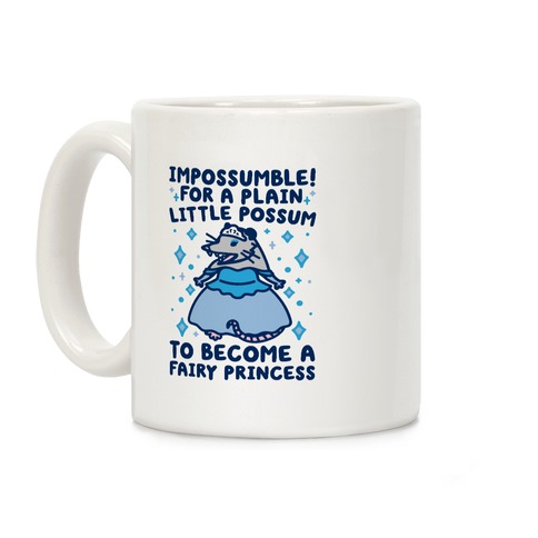 Impossumble Possum Parody Coffee Mug