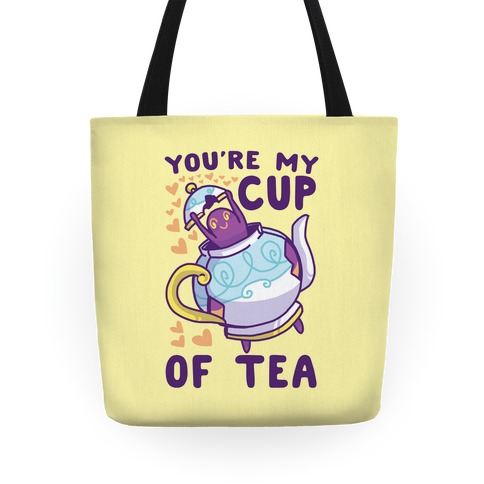 You're My Cup of Tea - Polteageist Tote