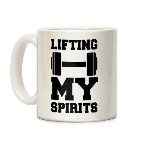 Lifting My Spirits Coffee Mug