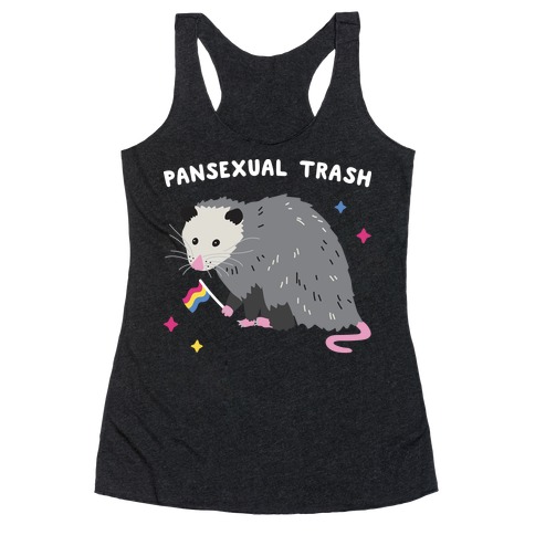 Pansexual Trash Opossum Racerback Tank Top