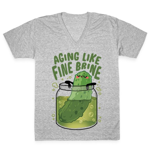 Aging Like Fine Brine V-Neck Tee Shirt
