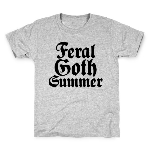Feral Goth Summer Kids T-Shirt