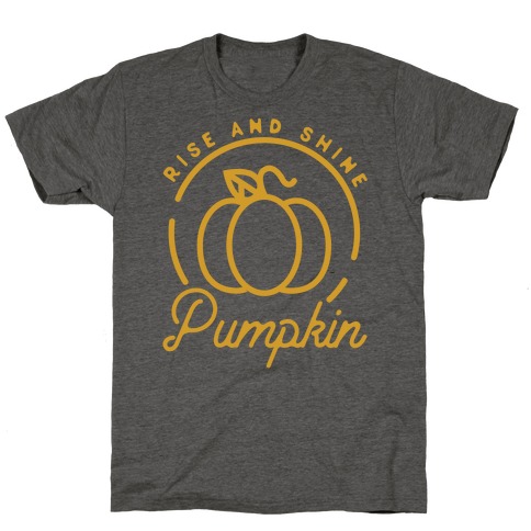 Rise and Shine Pumpkin T-Shirt