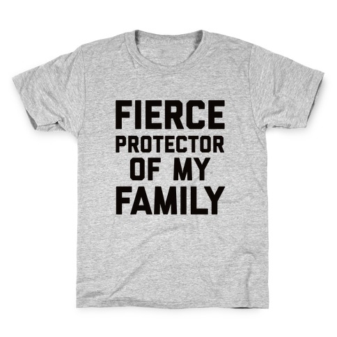 Fierce Protector of My Family Kids T-Shirt
