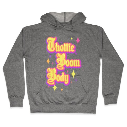 Thottie Boom Body Hooded Sweatshirt