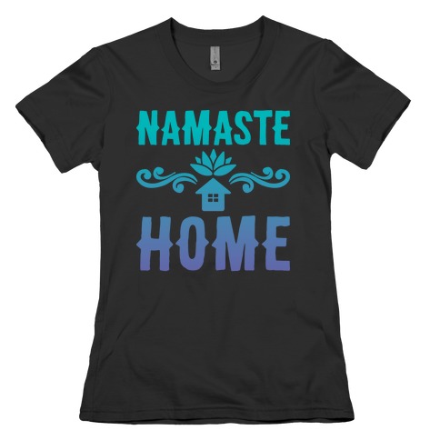 Namaste Home Womens T-Shirt