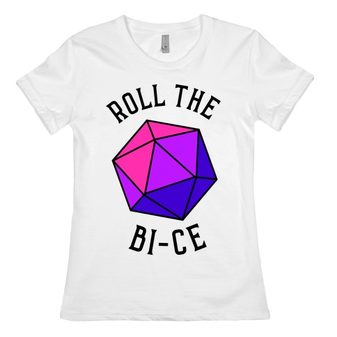 Roll the Bi-ce Womens T-Shirt