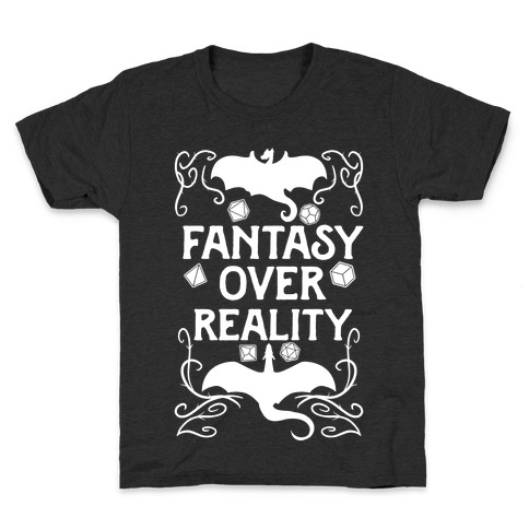 Fantasy Over Reality Kids T-Shirt