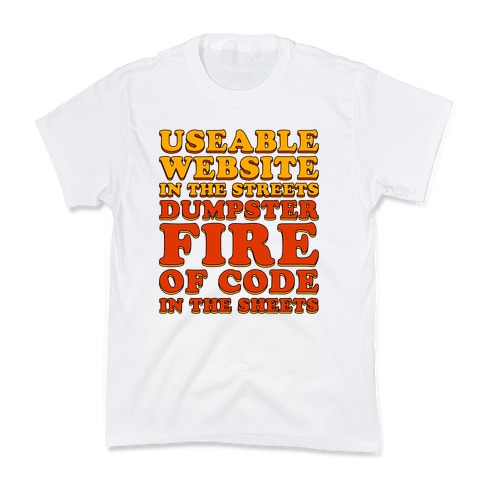 Dumpster Fire of Code In The Sheets Kids T-Shirt