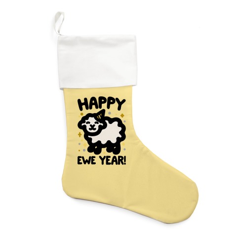 Happy Ewe Year Stocking