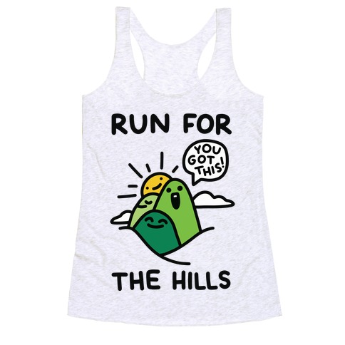 Run For The Hills Racerback Tank Top