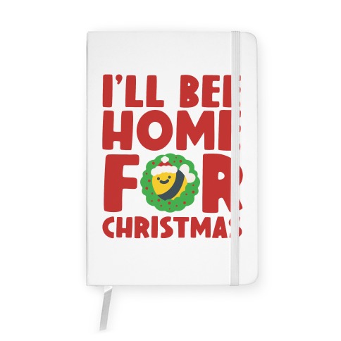 I'll Bee Home For Christmas Notebook
