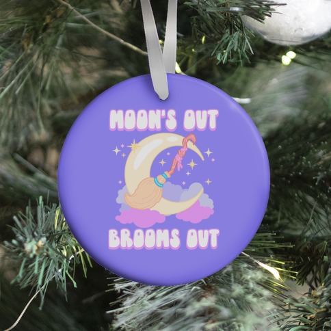 Moon's Out Brooms Out Ornament