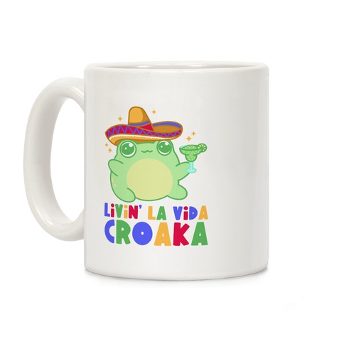 Livin' La Vida Croaka Coffee Mug