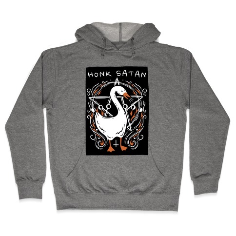 Honk Satan Goose Hooded Sweatshirt