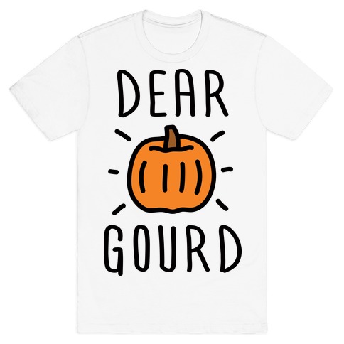 Dear Gourd T-Shirt