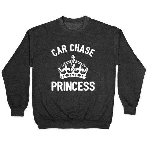 Car Chase Princess Pullover