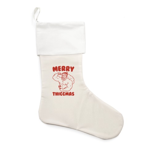 Merry Thiccmas Parody Stocking