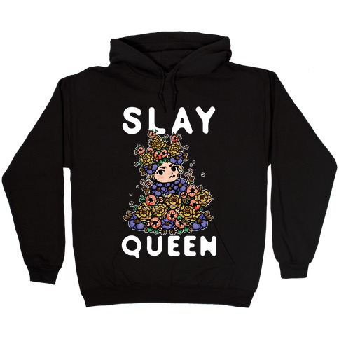 Slay Queen May Queen Hooded Sweatshirt