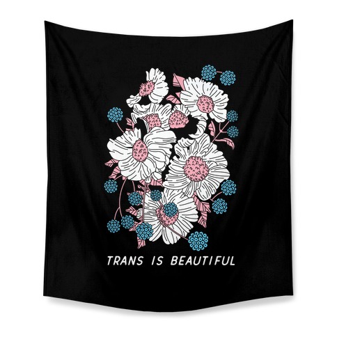 Trans is beautiful Tapestry