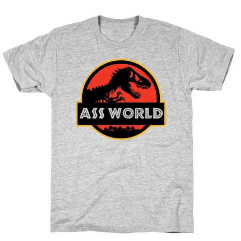 Ass world T-Shirt