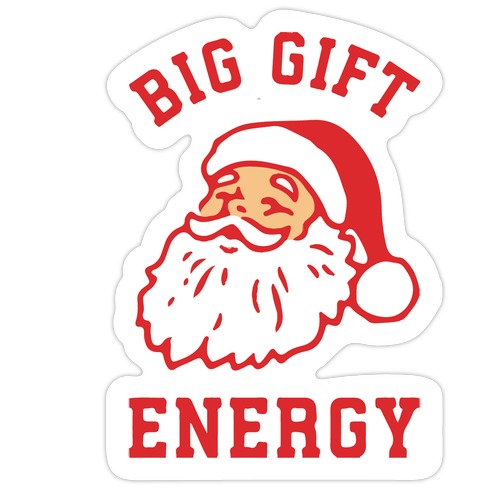 Big Gift Energy Die Cut Sticker