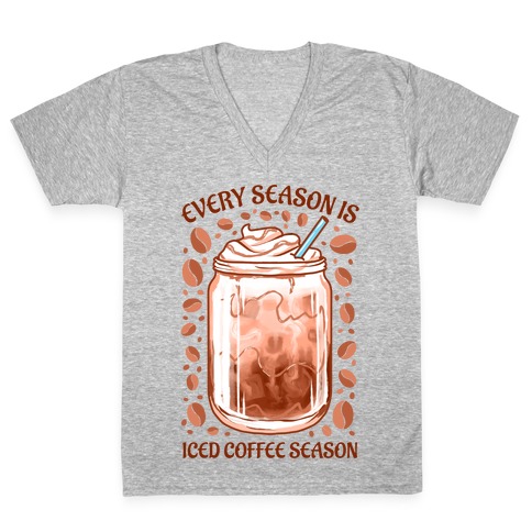 Every Season Is Iced Coffee Season V-Neck Tee Shirt