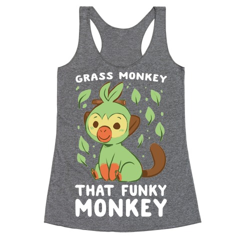 Grass Monkey, That Funky Monkey - Grookey Racerback Tank Top