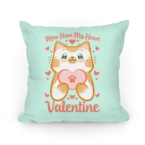 Mew Have My Heart, Valentine Pillow