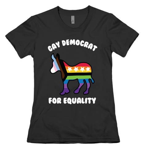 Gay Democrat Womens T-Shirt