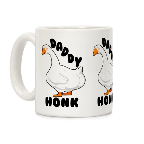 Daddy Honk Goose Coffee Mug