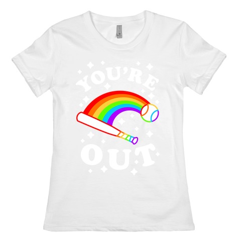 You're Out (Gay Baseball Pride) Womens T-Shirt