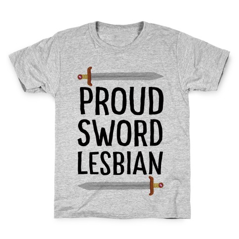 Proud Sword Lesbian Kids T-Shirt