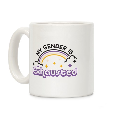 LookHUMAN Gay And Tired White 11 Ounce Ceramic Coffee Mug 