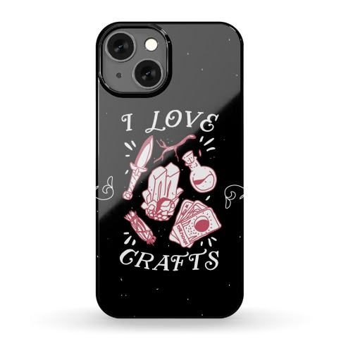 I Love (Witch) Crafts Phone Case