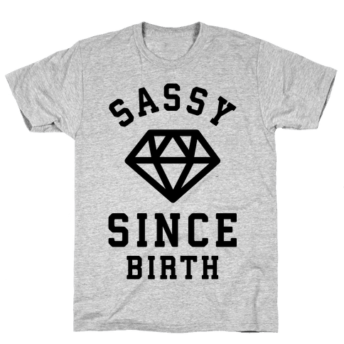 Sassy T-shirts, Mugs and more | LookHUMAN Page 4