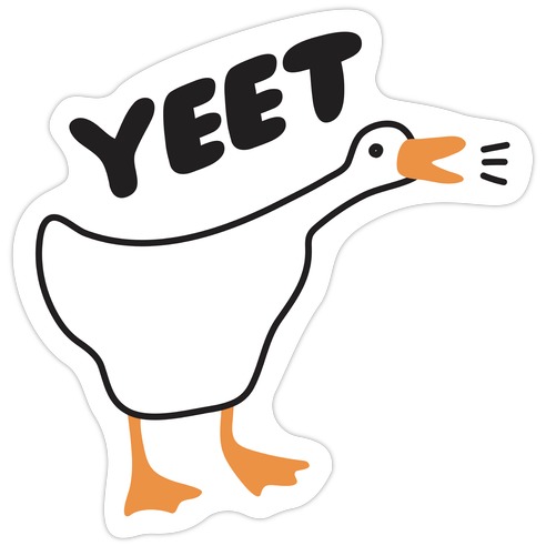 YEET Goose Die Cut Sticker
