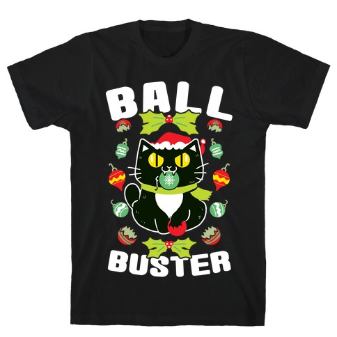Ball Buster T-Shirt