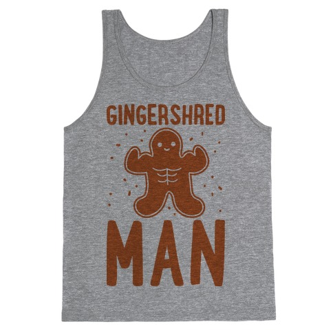 Gingershred Man Tank Top