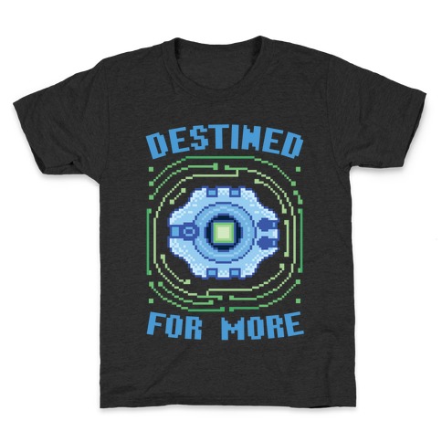 Destined For More Kids T-Shirt