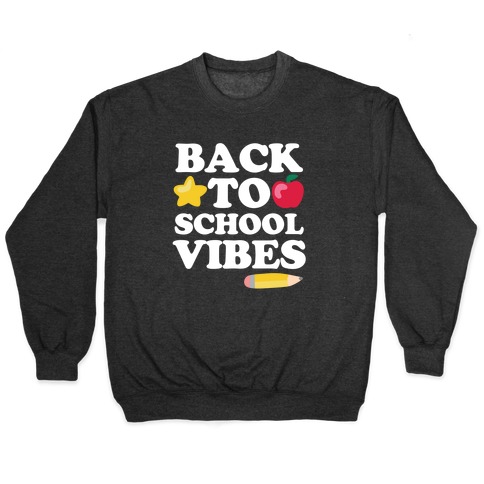 Back to School Vibes Pullover