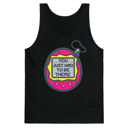 You Just Had To Be There 90's Toy Parody White Print Tank Top