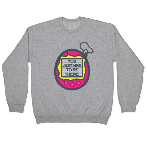 You Just Had To Be There 90's Toy Parody White Print Pullover
