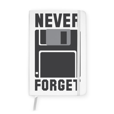 Never Forget The Floppy Notebook